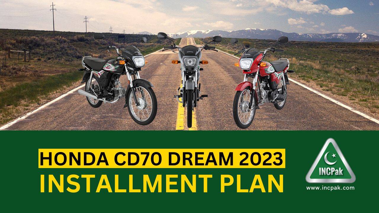 Honda CD 70 Dream 2023 Installment Plan INCPak