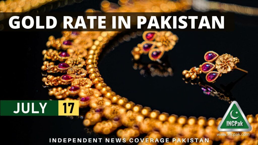 Gold Rate In Pakistan Today 17 July 2023 LaptrinhX News