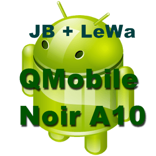 Jelly Bean and LeWa both together for Qmobile Noir A10 Users ( Actual Rom MMX A110 )