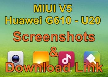 MIUI V5 ROM for Huawei G610 / U20