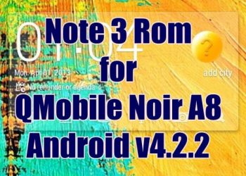 Note 3 Rom for QMobile Noir A8