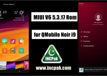 MIUI V6 5.3.17 Rom for QMobile Noir i9