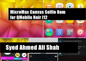 MicroMax Canvas Selfie Rom for QMobile Noir i12