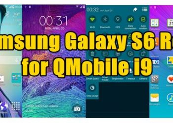 Samsung Galaxy S6 Rom for QMobile i9