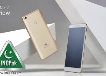 Xiaomi Mi Max 2 Review - INCPak