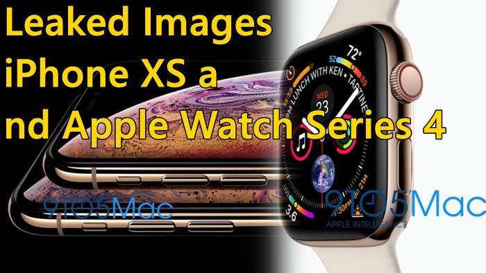 Leaked Images of iPhone XS and Apple Watch Series 4