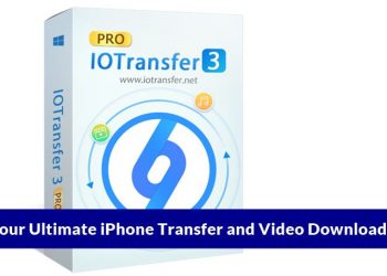 IOTransfer 3 - Your Ultimate iPhone Transfer and Video Downloader