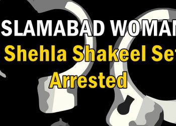 Dr Shehla Shakeel Sethi Arrested for misbehaving with Islamabad Police