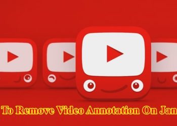 YouTube To Remove Video Annotation On Jan 15, 2019