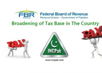 Broadening of Tax Base in The Country by FBR