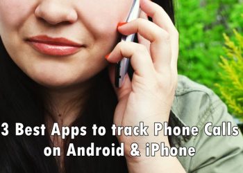 3 Best Apps to track Phone Calls on Android & iPhone