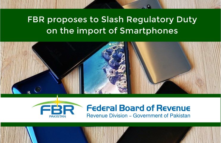 FBR proposes to slash Regulatory duty on import of smartphones