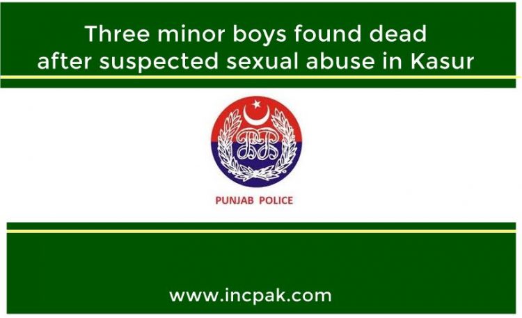 Three minor boys found dead after suspected sexual abuse in Kasur