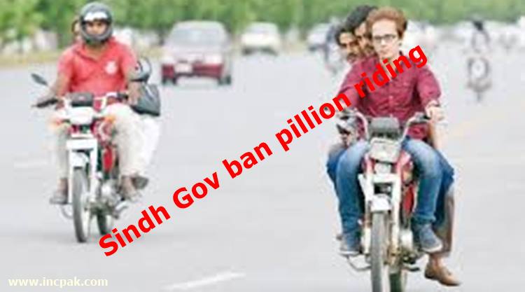 Sindh Gov Impose complete ban on pillion riding