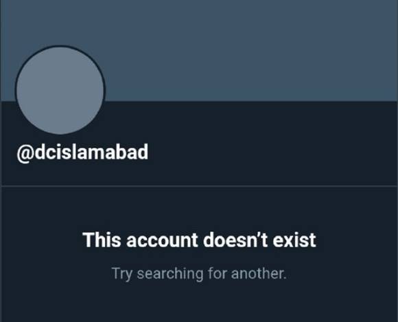 DC Islamabad 'This Account does not exist': Twitter