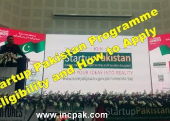 Eligibility and How to apply for Startup Pakistan Programme