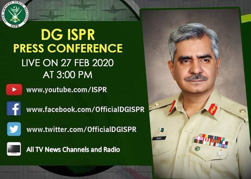 DG ISPR to hold Press Conference at 3 PM - 27 February 2020