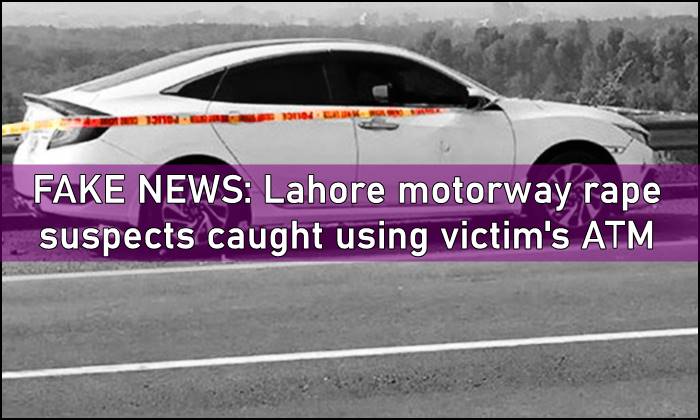 Lahore motorway rape, Fake news lahore motorway rape, Lahore motorway, fake news