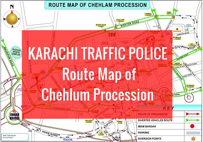 KARACHI TRAFFIC POLICE: Route Map of Chehlum Procession