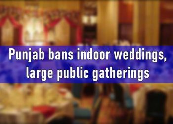 Punjab weddings, Punjab indoor weddings, punjab outdoor weddings, punjab public gatherings