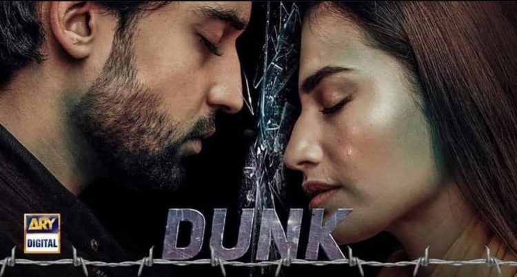 DUNK, Bilal Abbas Khan, Sana Javed