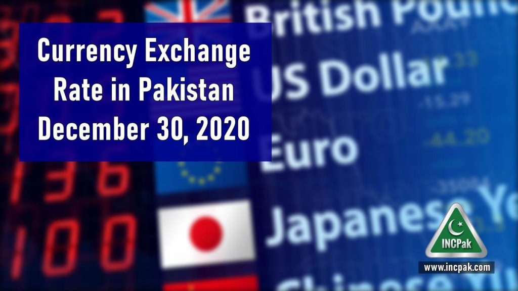 Currency Exchange Rate In Pakistan Today 30 December Incpak