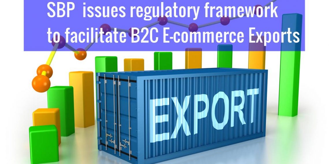 SBP issues regulatory framework to facilitate B2C E-commerce Exports