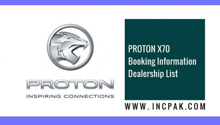 Proton X70, Proton X70 booking, Proton Dealership, Dealerships