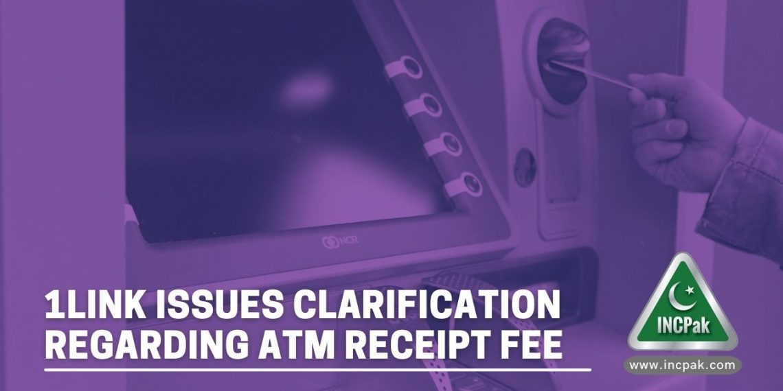 ATM Receipt Fee, ATM Fee, 1Link, SBP, State Bank of Pakistan