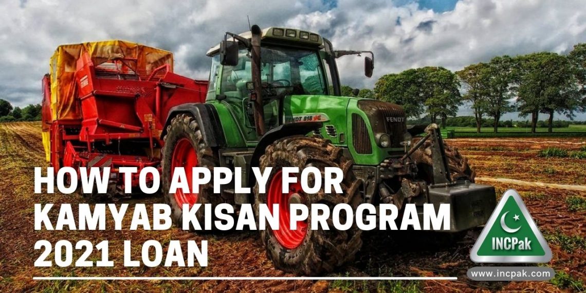 Kamyab Kisan Program, Kamyab Kisan Programme, Kamyab Kisan Program 2021, Kamyab Jawan Program, How to Apply For Kamyab Kisan Program 2021