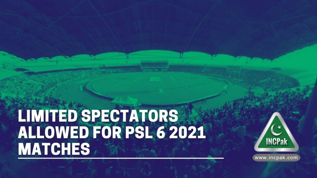 PSL 2021, PSL 6, Spectators