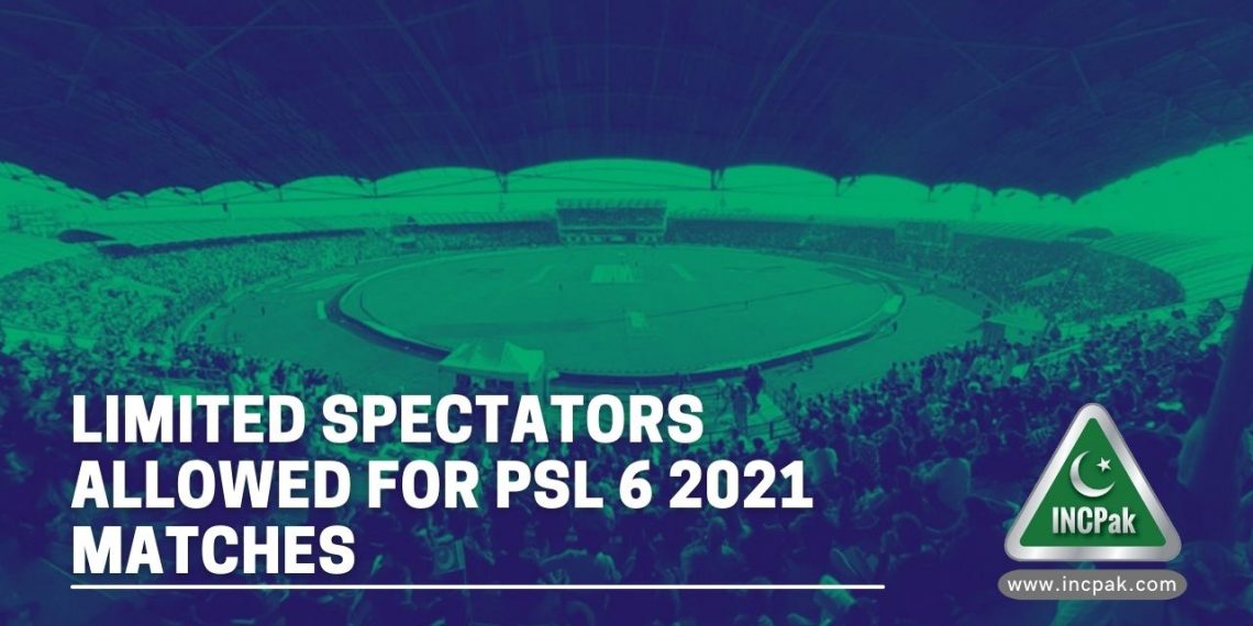 PSL 2021, PSL 6, Spectators