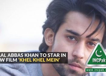 Bilal Abbas Khan to star in new film ‘Khel Khel Mein’