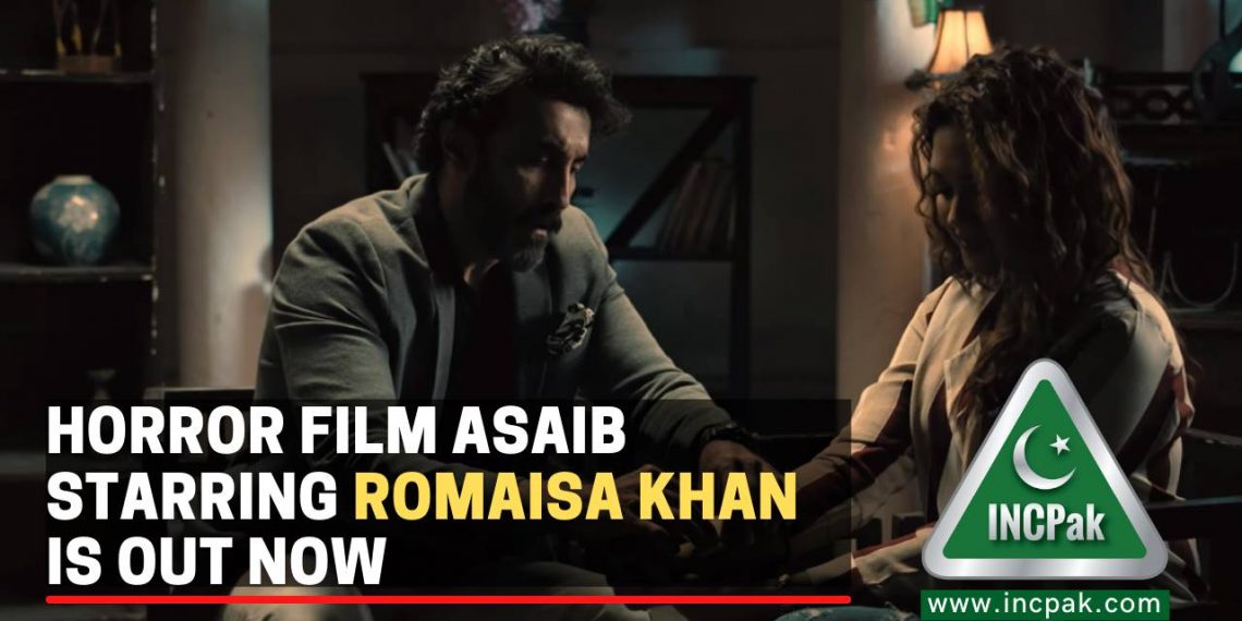 Horror Film Asaib starring Romaisa Khan is out now