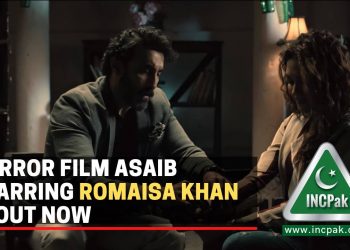 Horror Film Asaib starring Romaisa Khan is out now