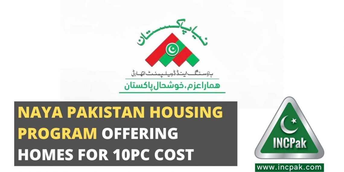 Naya Pakistan Housing Program, Naya Pakistan, NPHP