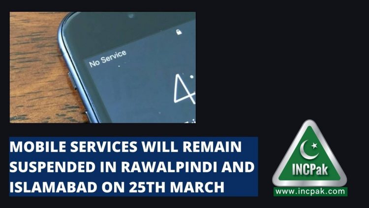 mobile services suspended, mobile services suspended islamabad, mobile services suspended rawalpindi, cellular services suspended