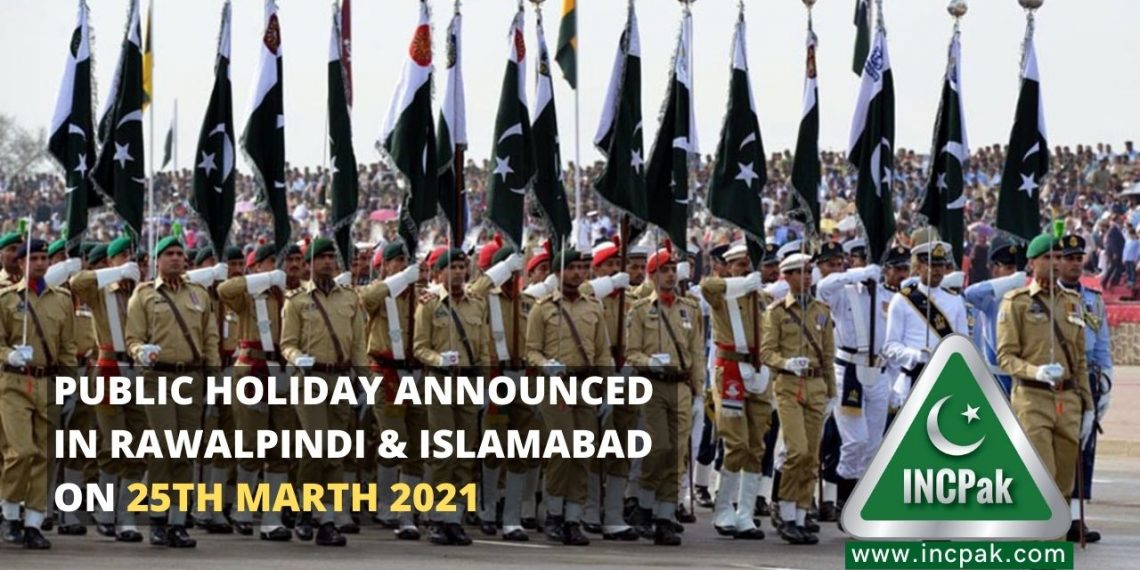 Public Holiday Islamabad, Public Holiday Rawalpindi, Holiday Islamabad, Holiday Rawalpindi, Pakistan Day Parade