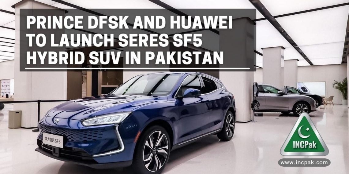 Huawei SERES SF5, Prince DFSK, SERES SF5 Huawei Hybrid SUV, Prince DFSK Huawei