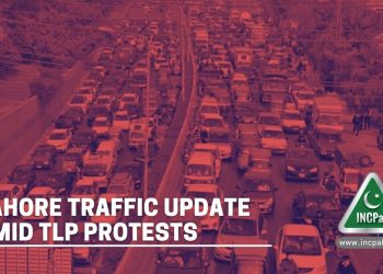 Lahore Traffic, Lahore Traffic Update, TLP Protests