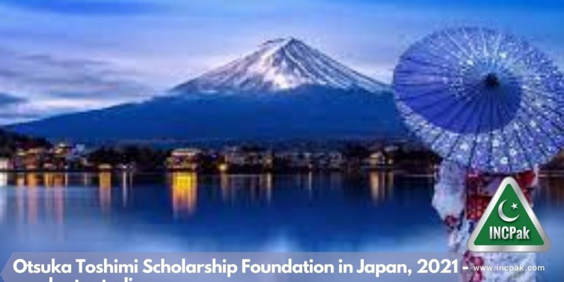 Otsuka Toshimi Scholarship Foundation in Japan, 2021 - graduate studies