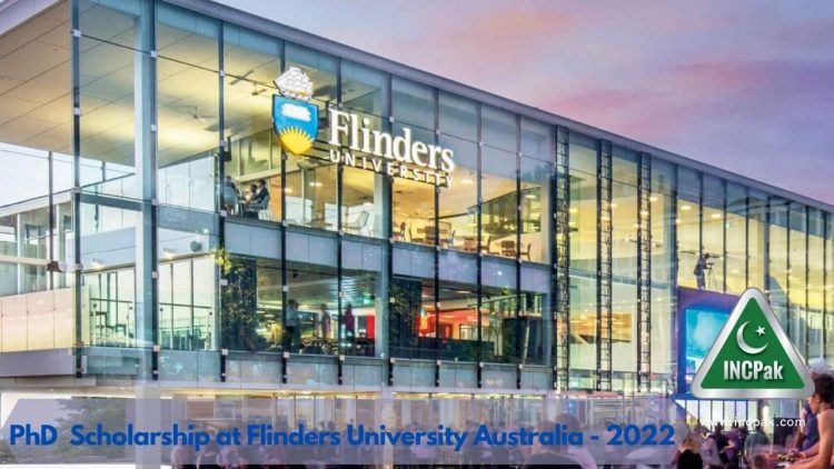 PhD Scholarship at Flinders University Australia -2022