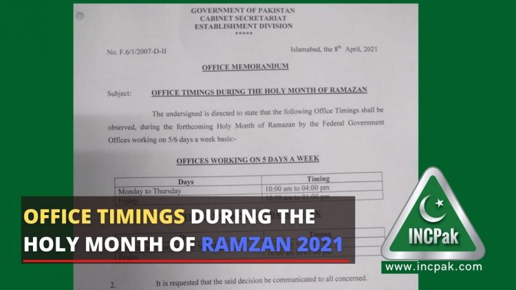 Office Timings during the Holy Month of Ramzan 2021 - Notification