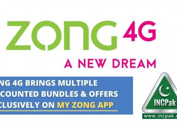 Zong 4G Brings Multiple Discounted Bundles & offers exclusively on My Zong App