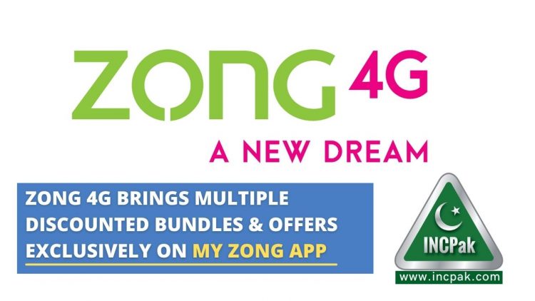 Zong 4G Brings Multiple Discounted Bundles & offers exclusively on My Zong App