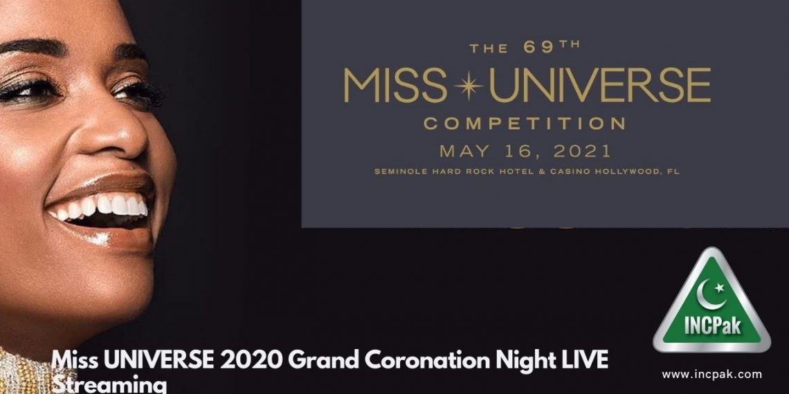 Miss UNIVERSE 2020 Grand Coronation Night LIVE Streaming