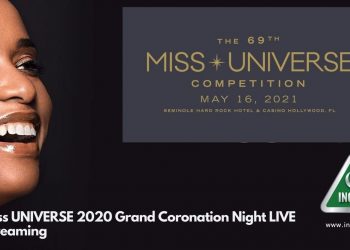 Miss UNIVERSE 2020 Grand Coronation Night LIVE Streaming