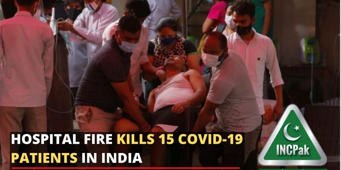 Hospital fire kills 15 Covid-19 patients in India (Photo Source: REUTERS)