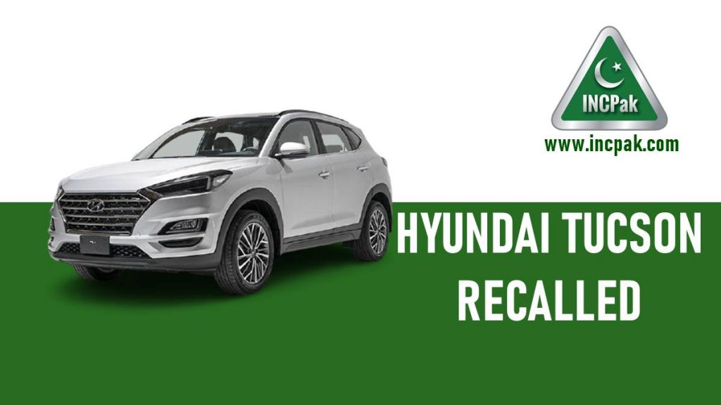 Hyundai Tucson, Hyundai Tucson Recalled, Hyundai Tucson Recall, Hyundai Tucson Fire