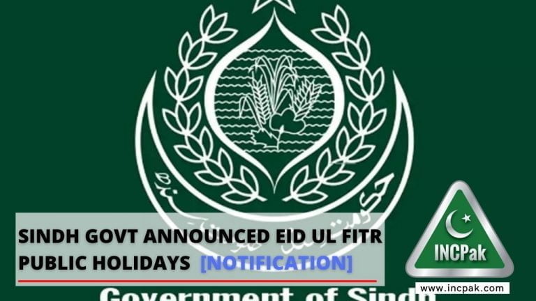 Sindh Govt Announced Eid Ul Fitr Public Holidays [notification] Incpak